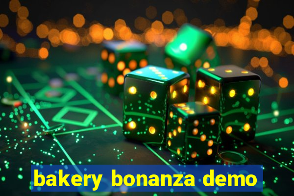 bakery bonanza demo