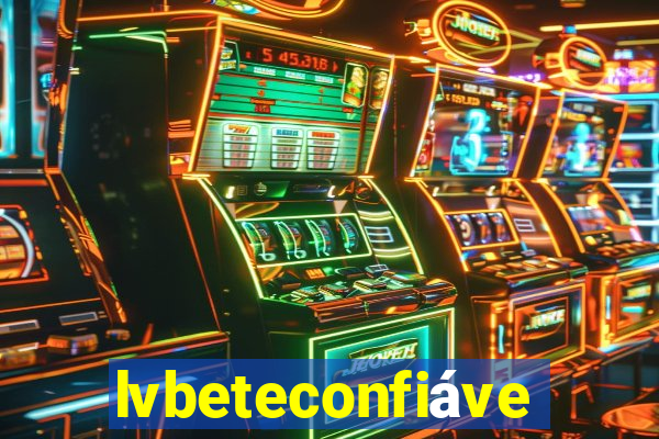 lvbeteconfiável