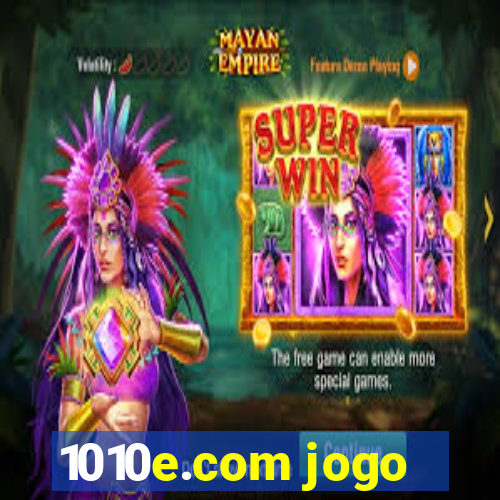 1010e.com jogo