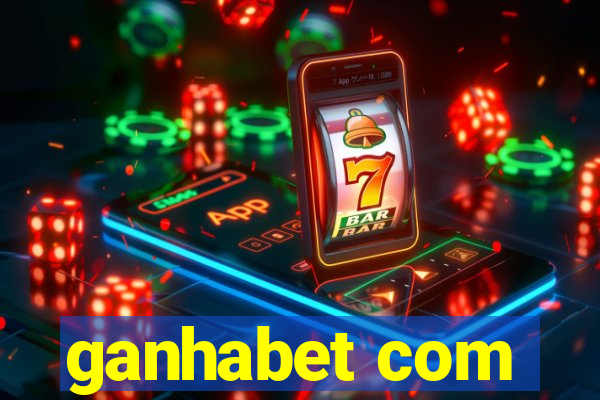 ganhabet com