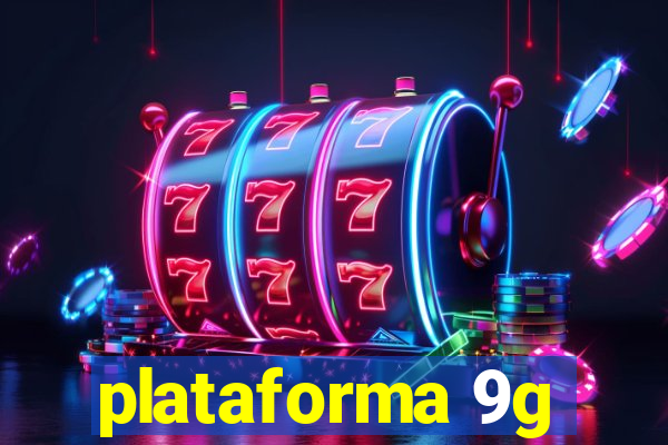 plataforma 9g