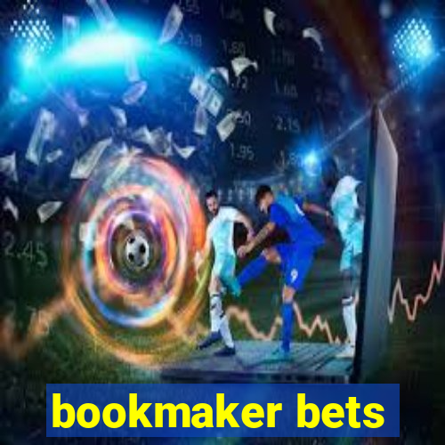 bookmaker bets