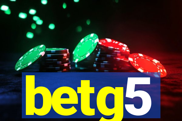 betg5