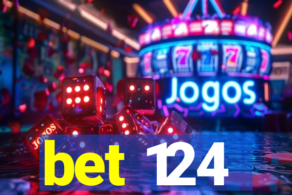 bet 124