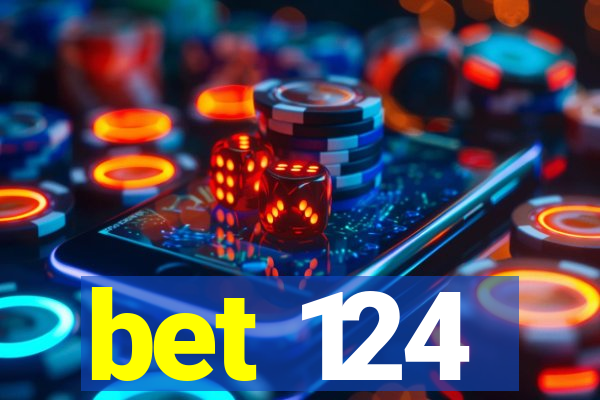 bet 124