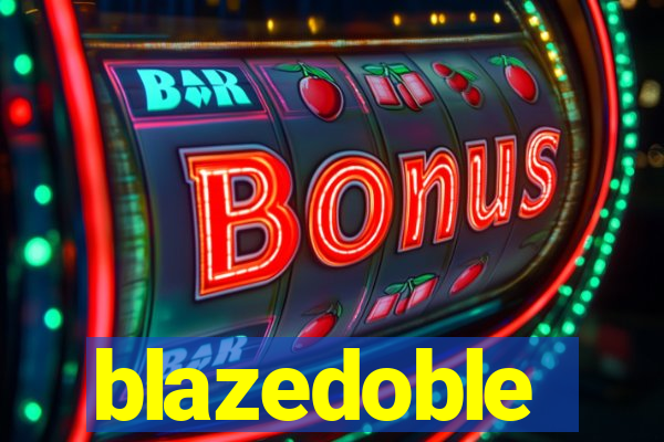blazedoble