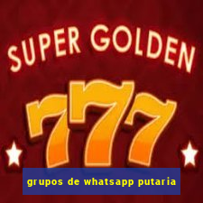 grupos de whatsapp putaria