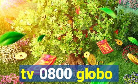 tv 0800 globo