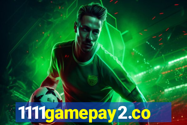 1111gamepay2.com