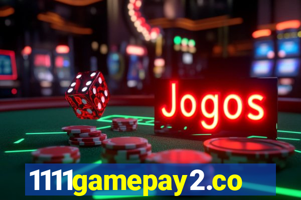 1111gamepay2.com