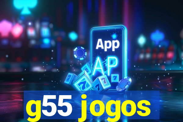 g55 jogos