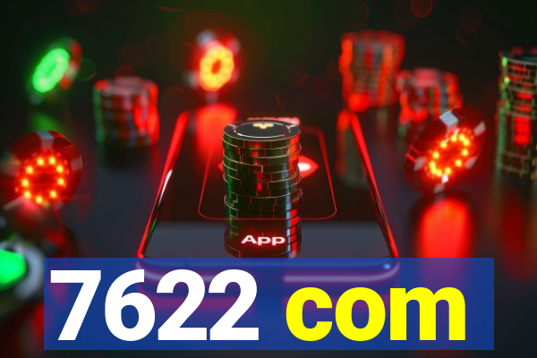 7622 com
