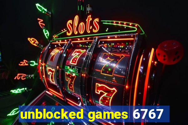 unblocked games 6767