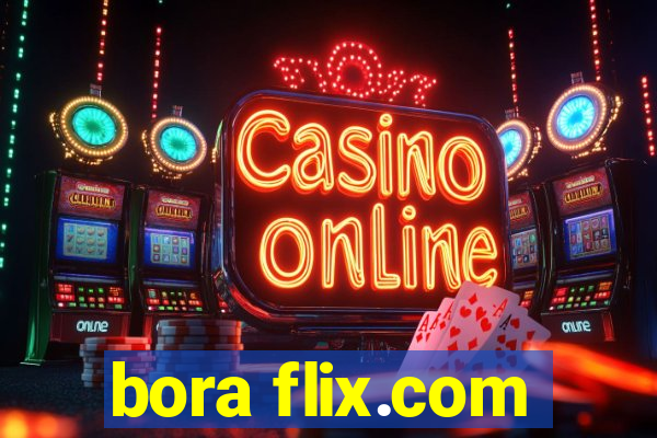 bora flix.com