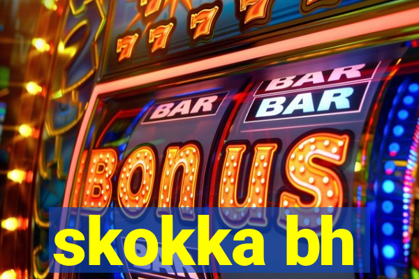 skokka bh