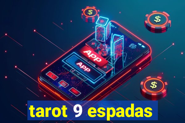 tarot 9 espadas