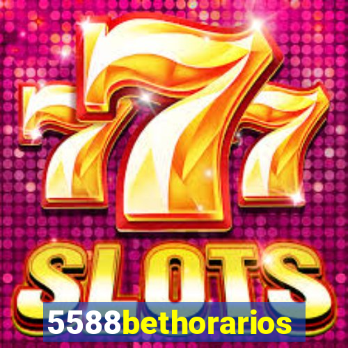 5588bethorarios