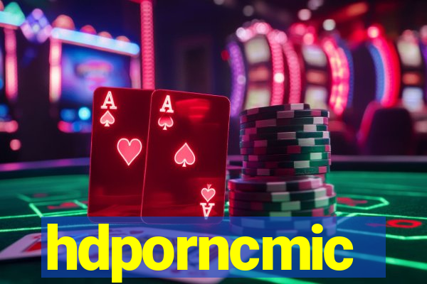 hdporncmic