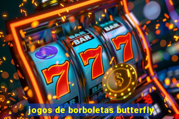 jogos de borboletas butterfly