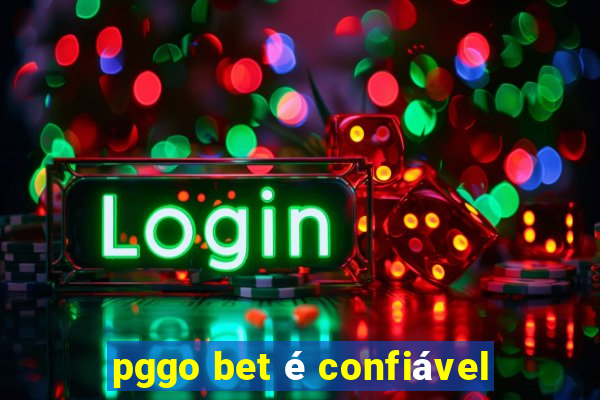 pggo bet é confiável