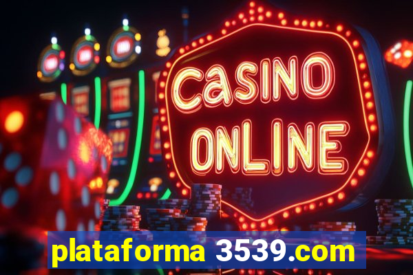 plataforma 3539.com