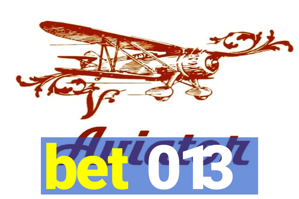bet 013
