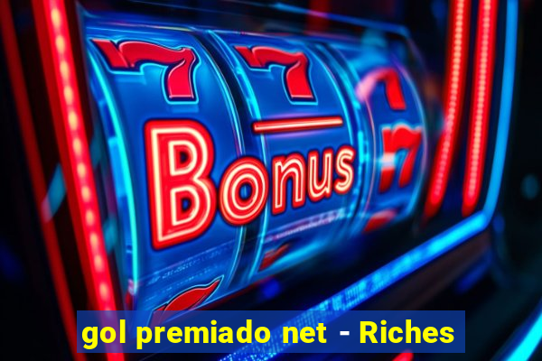gol premiado net - Riches
