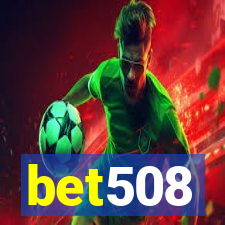 bet508