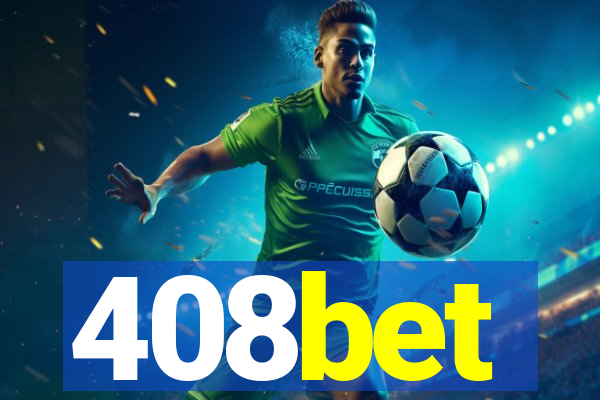 408bet