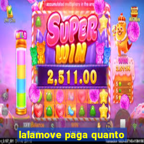 lalamove paga quanto