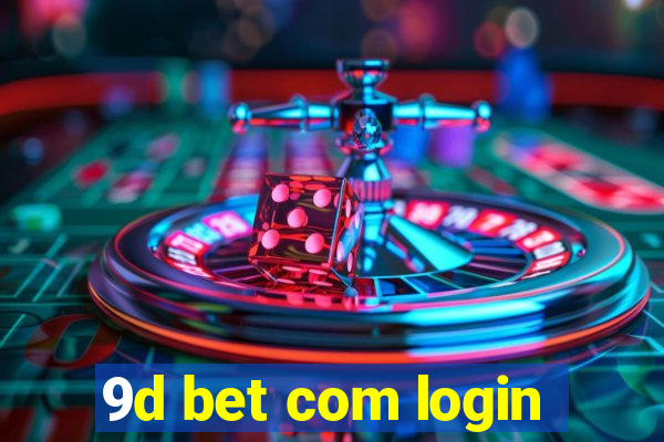 9d bet com login
