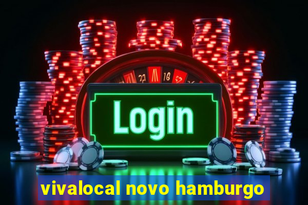 vivalocal novo hamburgo