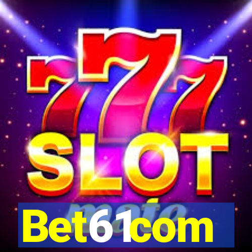 Bet61com
