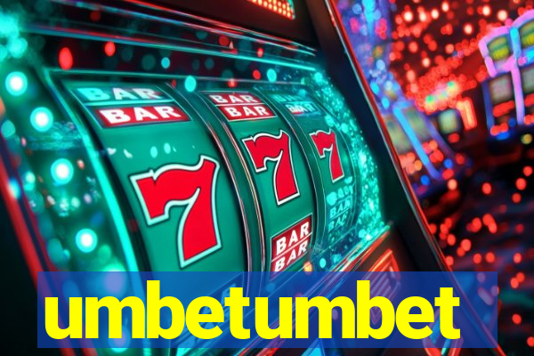 umbetumbet