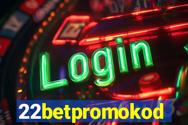 22betpromokod