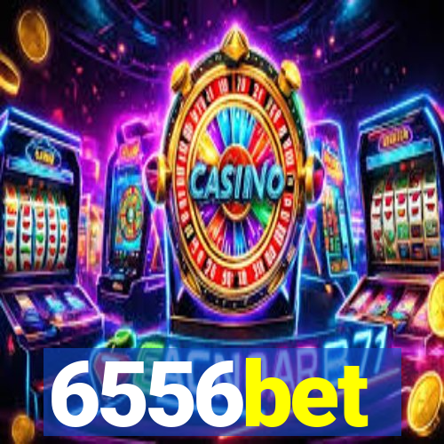 6556bet