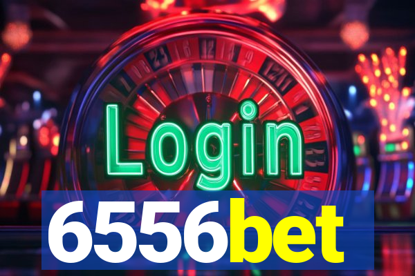 6556bet