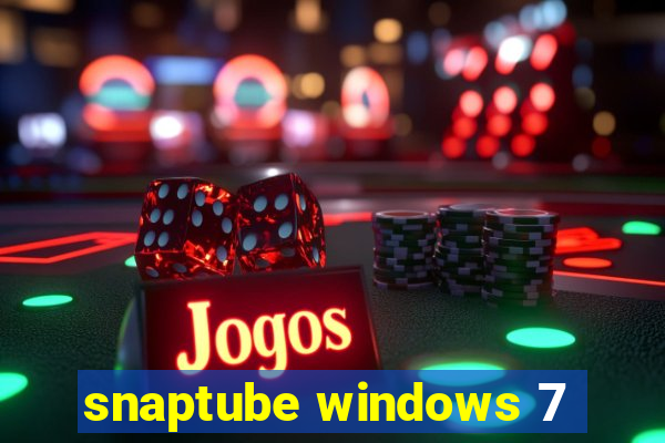snaptube windows 7
