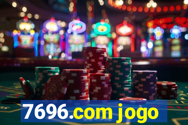 7696.com jogo