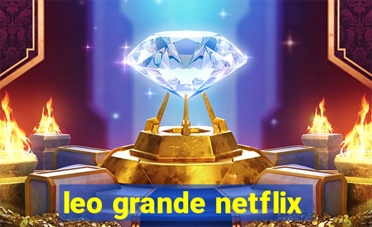leo grande netflix