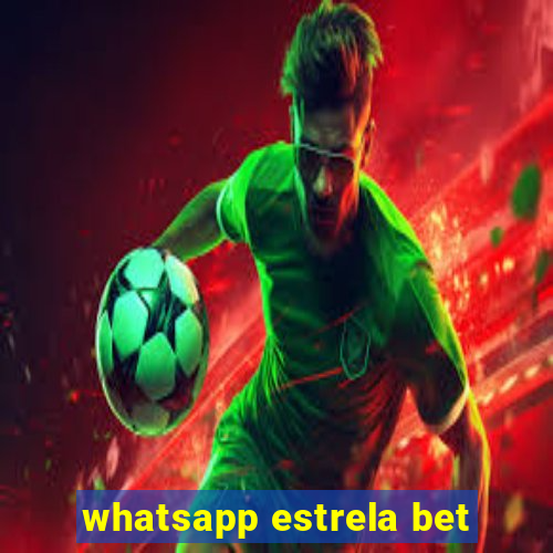 whatsapp estrela bet