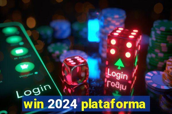 win 2024 plataforma
