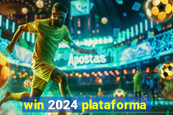 win 2024 plataforma