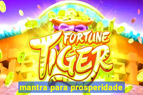 mantra para prosperidade