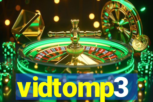 vidtomp3