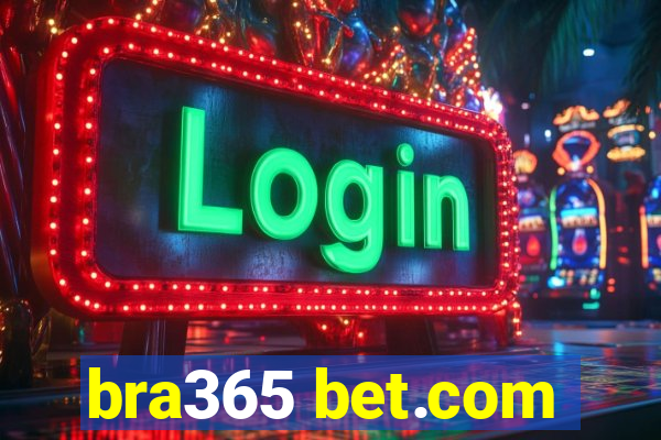 bra365 bet.com