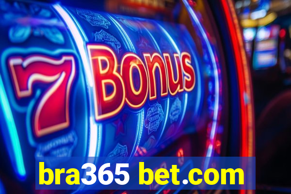 bra365 bet.com