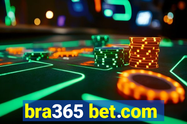 bra365 bet.com