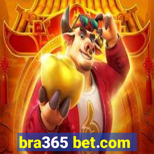 bra365 bet.com