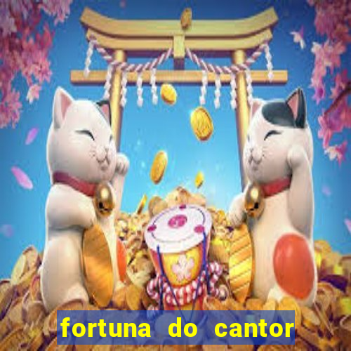 fortuna do cantor sorocaba 2023